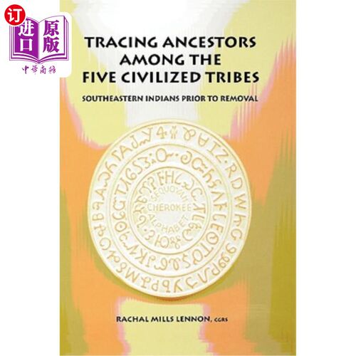 海外直订Tracing Ancestors Among the Five Civilized Tribes 五文明部落寻祖