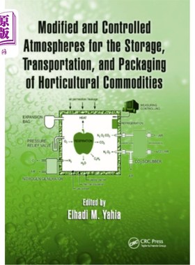 海外直订Modified and Controlled Atmospheres for the Storage, Transportation, and Packagi 园艺产品储存、运输和包装的