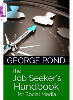 海外直订The Job Seeker's Handbook for Social Media: from Start to Success 社交媒体求职者手册：从开始到成功