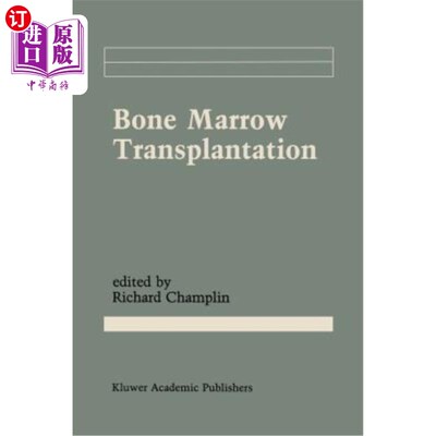 海外直订医药图书Bone Marrow Transplantation 骨髓移植