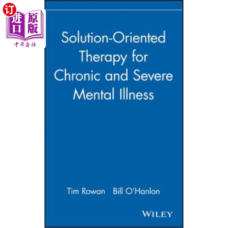 海外直订医药图书Solution-Oriented Therapy for Chronic and Severe Mental Illness 慢性重症精神病的解决方案导向治疗
