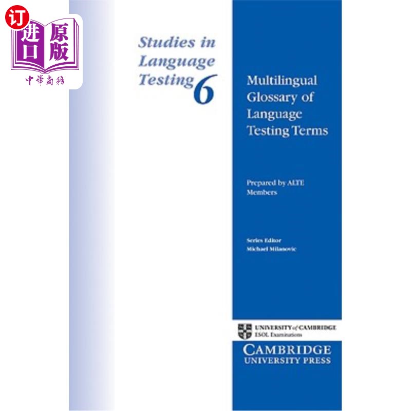 海外直订Multilingual Glossary of Language Testing Terms: Studies in Language Testing 6 语言测试术语的多语种词汇表：