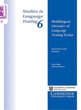 海外直订Multilingual Glossary of Language Testing Terms: Studies in Language Testing 6 语言测试术语的多语种词汇表：