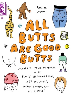 预售 所有的屁股都是好屁股 幽默治愈画集 英文原版 All Butts Are Good Butts Rachal Duggan【中商原版】