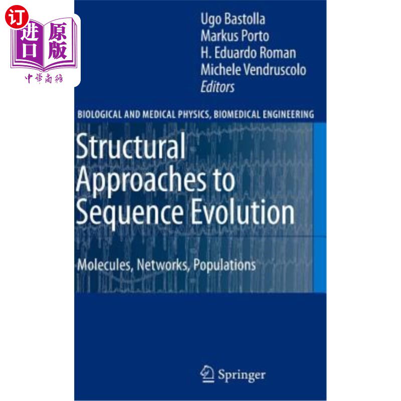 海外直订Structural Approaches to Sequence Evolution: Molecules, Networks, Populations 序列进化的结构方法:分子、网络、种