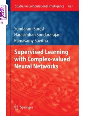 海外直订Supervised Learning with Complex-Valued Neural Networks 基于复值神经的监督学习