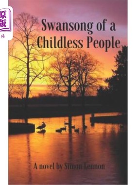 海外直订Swan Song of a Childless People 无子女民族的绝唱