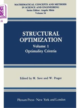海外直订Structural Optimization: Volume 1: Optimality Criteria 结构优化：第1卷：标准