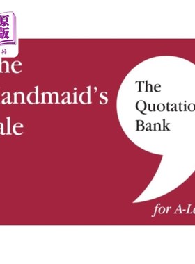 海外直订Quotation Bank: The Handmaid's Tale A-Level Revi... 引文库:《使女的故事》A-Level英语文学复习与学习指南