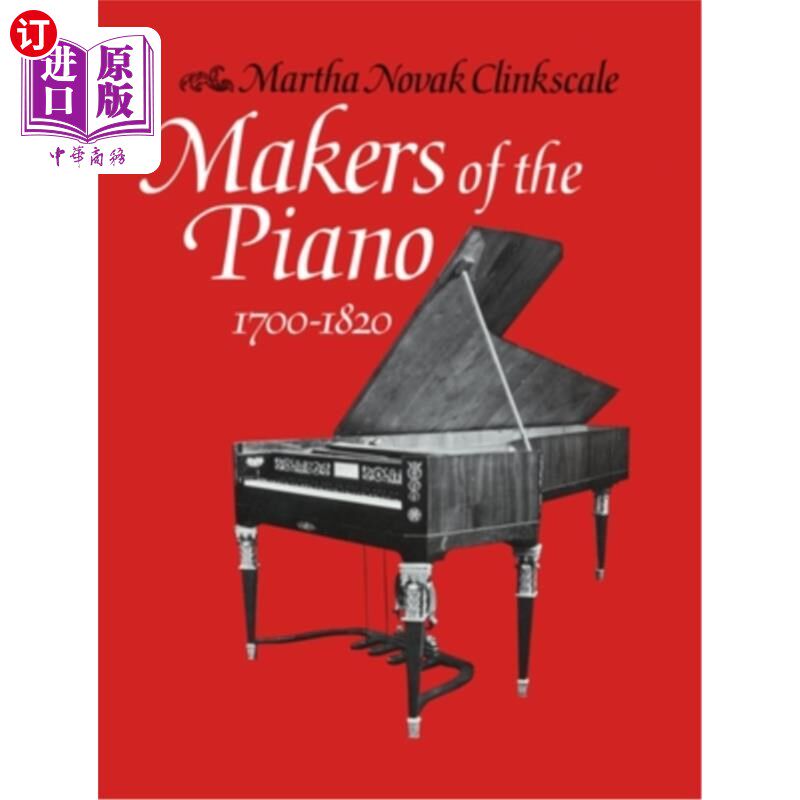 海外直订Makers of the Piano 1700-1820 钢琴制造商1700-1820年