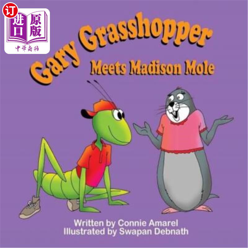 海外直订Gary Grasshopper Meets Madison Mole 加里蚱蜢遇见麦迪逊鼹鼠