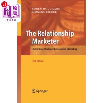 海外直订The Relationship Marketer: Rethinking Strategic Relationship Marketing 关系营销者：重新思考战略关系营销