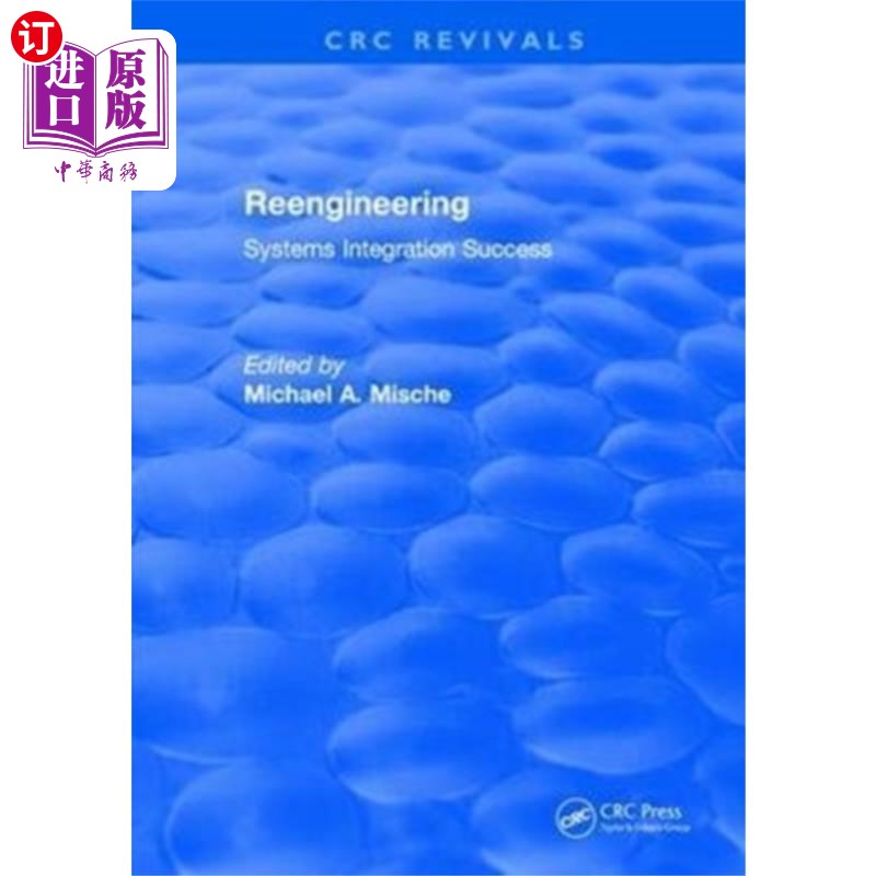 海外直订Reengineering Systems Integration Success (1997) 再造工程