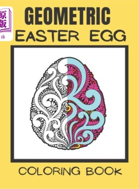 海外直订Geometric easter egg coloring book: Geometric Easter Egg Coloring Book for Stres 几何复活节彩蛋着色书:缓解