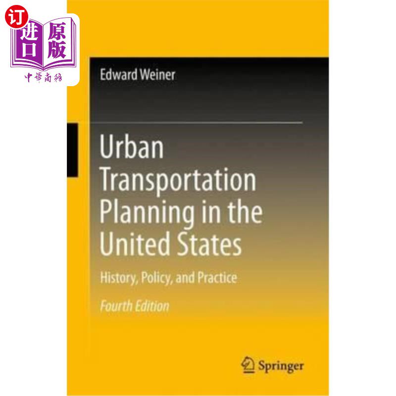 海外直订Urban Transportation Planning in the United States: History, Policy, and Practic 美国城市交通规划:历史、政