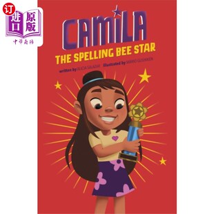 海外直订Camila the Spelling Bee Star 拼字比赛之星卡米拉