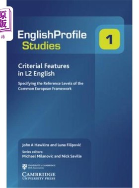 海外直订Criterial Features in L2 English: Specifying the Reference Levels of the Common  二语英语的标准特征：共同欧