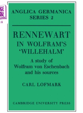 海外直订Rennewart in Wolfram's 'Willehalm' 沃尔夫拉姆《意志论》中的伦纽特