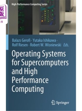 海外直订Operating Systems for Supercomputers and High Performance Computing 超级计算机和高性能计算的操作系统