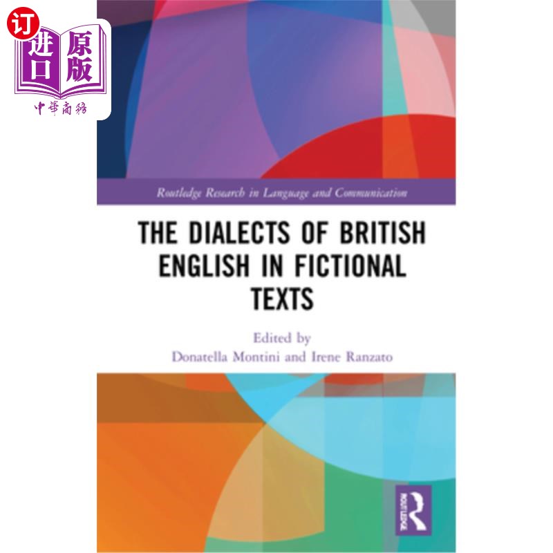 海外直订The Dialects of British English in Fictional Texts 小说文本中的英式英语方言