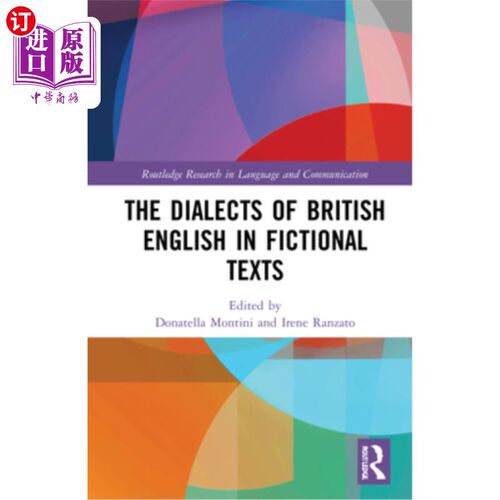 海外直订The Dialects of British English in Fictional Texts 小说文本中的英式英语方言