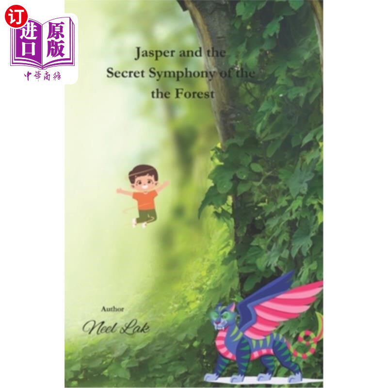 海外直订Jasper and the Secret Symphony of the Forest 贾斯帕和森林的秘密交响曲
