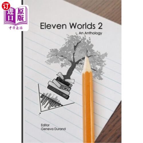 海外直订Eleven Worlds 2: An Anthology 11个世界2:选集