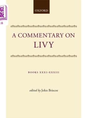 海外直订Commentary on Livy: Books XXXI-XXXIII 评论李维:书三十二至三十三
