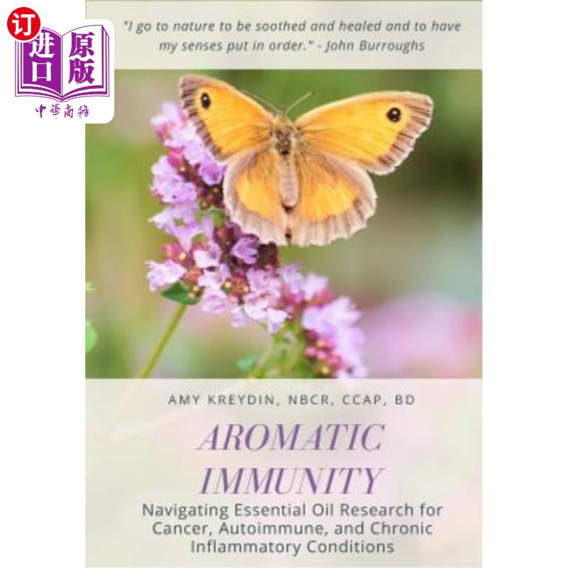 海外直订医药图书Aromatic Immunity: Navigating Essential Oil Research for Cancer, Autoimmune, and 芳香免疫:为癌症、