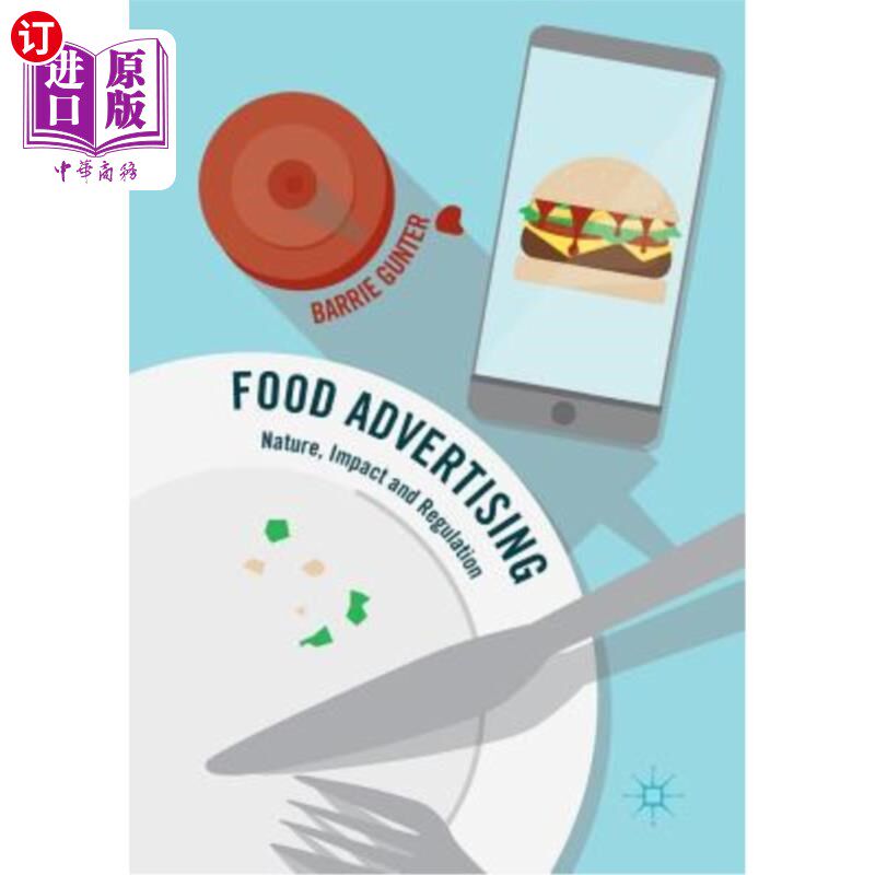海外直订医药图书Food Advertising: Nature, Impact and Regulation 食品广告:性质、影响和监管