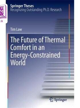 海外直订The Future of Thermal Comfort in an Energy- Constrained World 能量受限世界中热舒适的未来