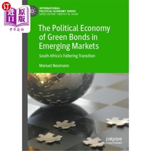 Green Bonds 新兴市场绿色债券 Economy 政治经济学 Mar... Emerging 海外直订Political