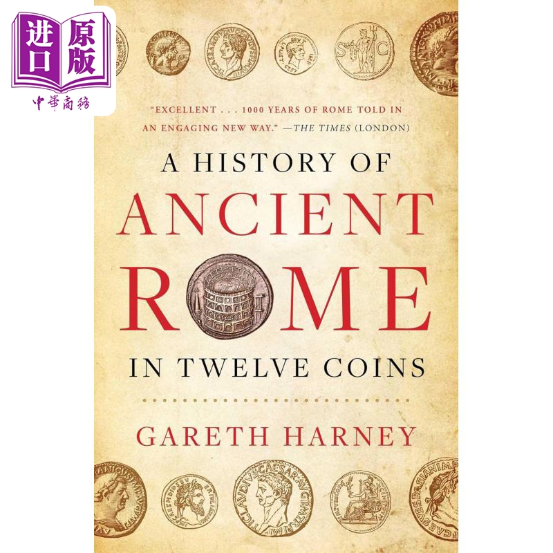 十二枚硬币中的古罗马历史 A History of Ancient Rome in Twelve Coins 英文原版 Gareth Harney 世界史【中商原版】