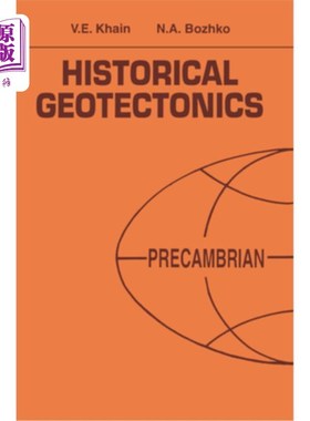 海外直订Historical Geotectonics - Precambrian: Russian Translations Series 116 历史大地构造学。前寒武纪:俄语翻译系