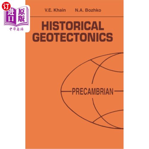 海外直订Historical Geotectonics - Precambrian: Russian Translations Series 116 历史大地构造学。前寒武纪:俄语翻译系