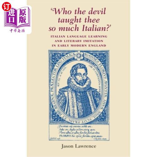 海外直订'Who the Devil Taught Thee So Much Italian?': Italian Language Learning and Lite “魔鬼是谁教你这么多意大利