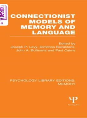 海外直订Connectionist Models of Memory and Language (Ple: Memory) 记忆和语言的连接主义模型（例如：记忆）