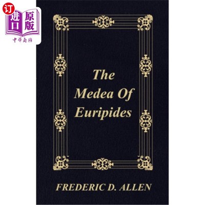 海外直订The Medea Of Euripides 欧里庇得斯的美狄亚