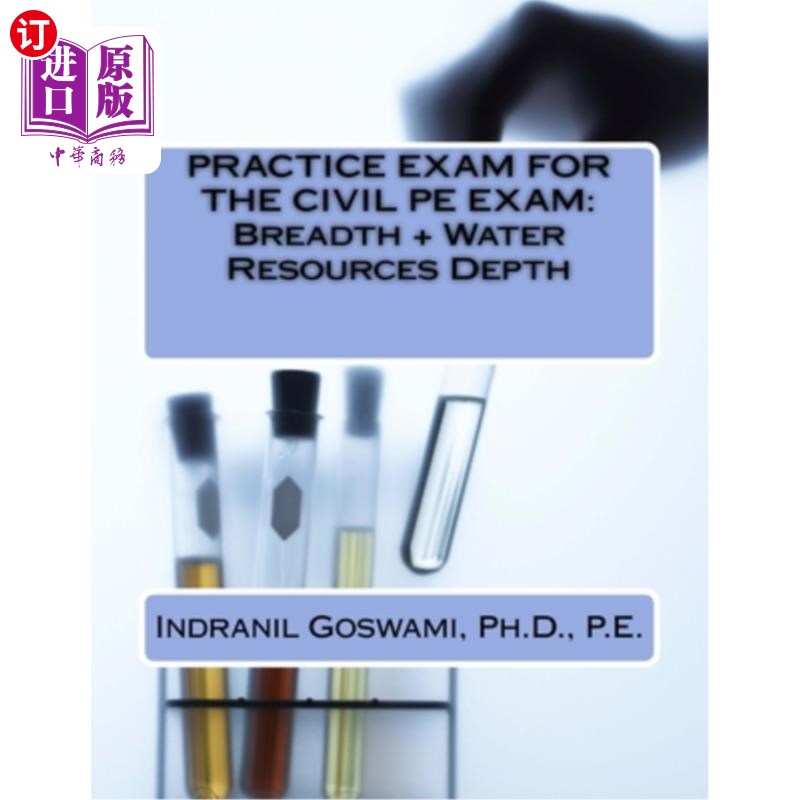 海外直订Practice Exam for the Civil PE Exam: Breadth + Water Resources Depth 民用体育实践考试:广度+水资源深度