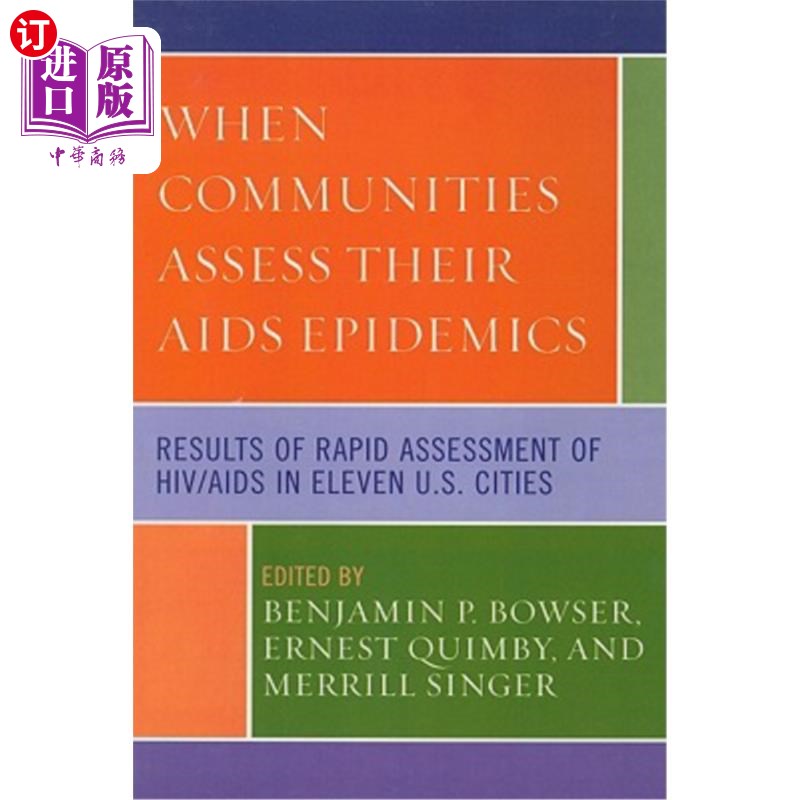 海外直订医药图书When Communities Assess Their AIDS Epidemics: Results of Rapid Assessment of Hiv 社区何时评估艾滋病