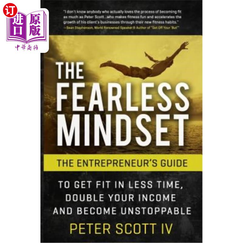海外直订The Fearless Mindset: The Entrepreneur's Guide To Get Fit In Less Time, Double Y 无所畏惧的心态：企业家指南属于什么档次？
