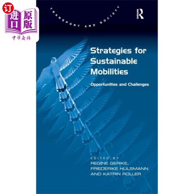 海外直订Strategies for Sustainable Mobilities 可持续交通战略