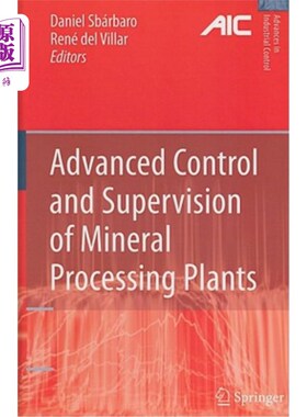 海外直订Advanced Control and Supervision of Mineral Processing Plants 选矿厂的先进控制和监督
