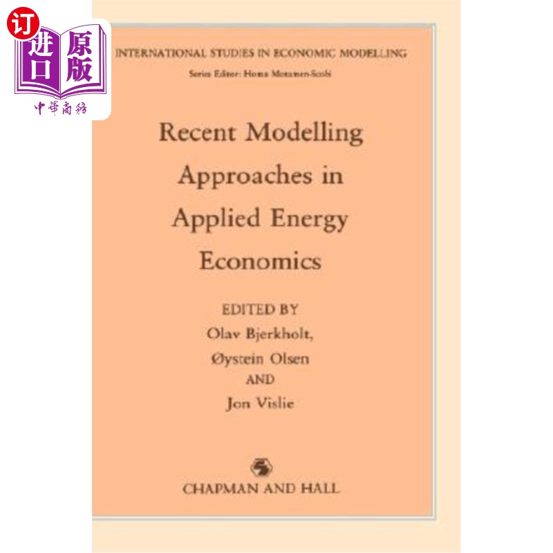 海外直订Recent Modelling Approaches in Applied Energy Economics 应用能源经济学的新建模方法