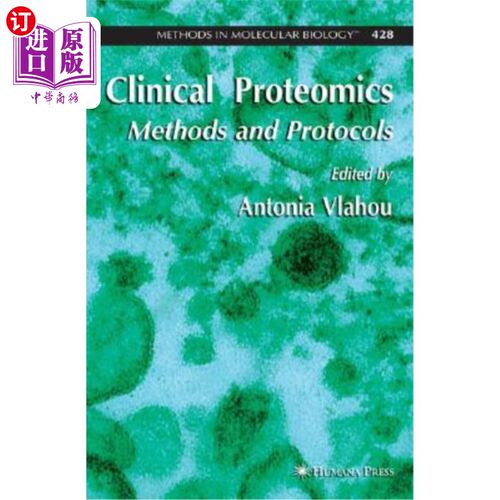 海外直订医药图书Clinical Proteomics: Methods and Protocols 临床蛋白质组学:方法和协议