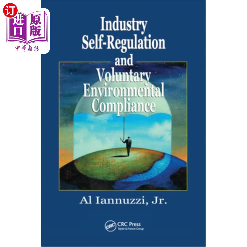 海外直订Industry Self-Regulation and Voluntary Environmental Compliance 行业自律与自愿环保