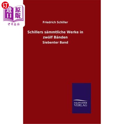 海外直订德语 Schillers s?mmtliche Werke in zw?lf B?nden Schillers s ?两位若B ?nden