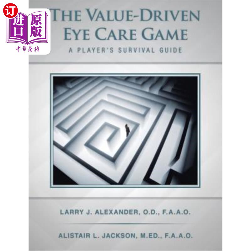 海外直订医药图书The Value-Driven Eye Care Game: A Player's Survival Guide 价值驱动型眼部护理游戏:玩家生存指南