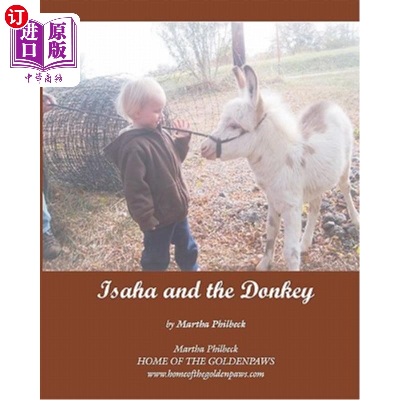 海外直订Isaha and the donkey: Visit to a farm rearing mini donkeys 伊莎和驴:参观一个饲养迷你驴的农场