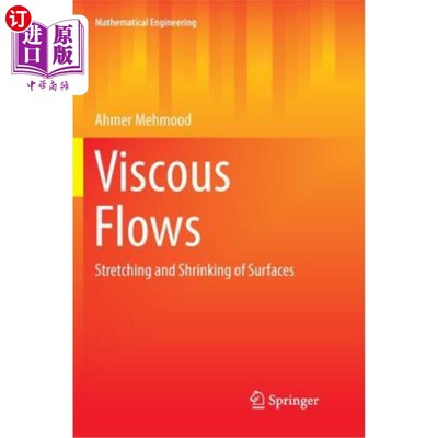 海外直订Viscous Flows: Stretching and Shrinking of Surfaces 粘性流动：表面的拉伸和收缩